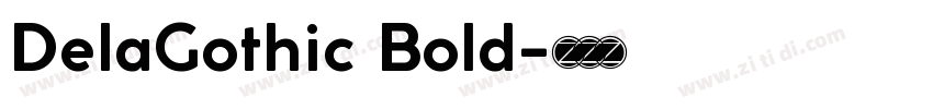 DelaGothic Bold字体转换
